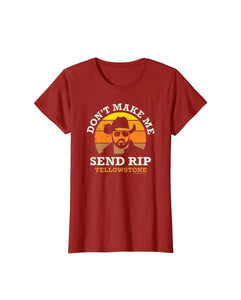 GHWD Don't Make Me Send Rip Tees