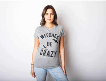 Load image into Gallery viewer, GHWD Witches Be Crazy
